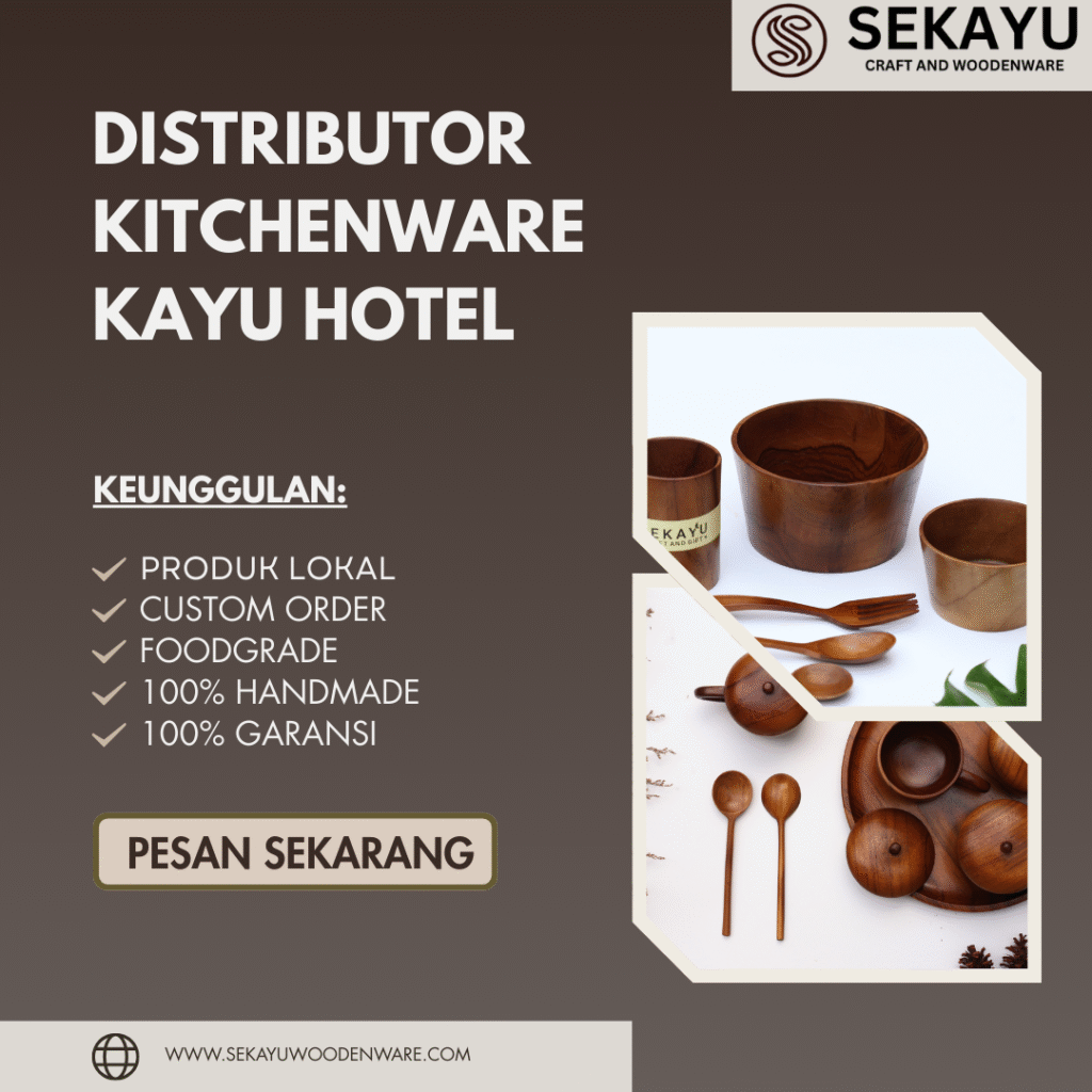 Distributor Kitchenware Kayu Hotel